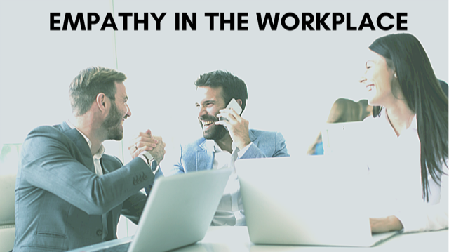 Understanding-Others-Empathy-in-the-Workplace